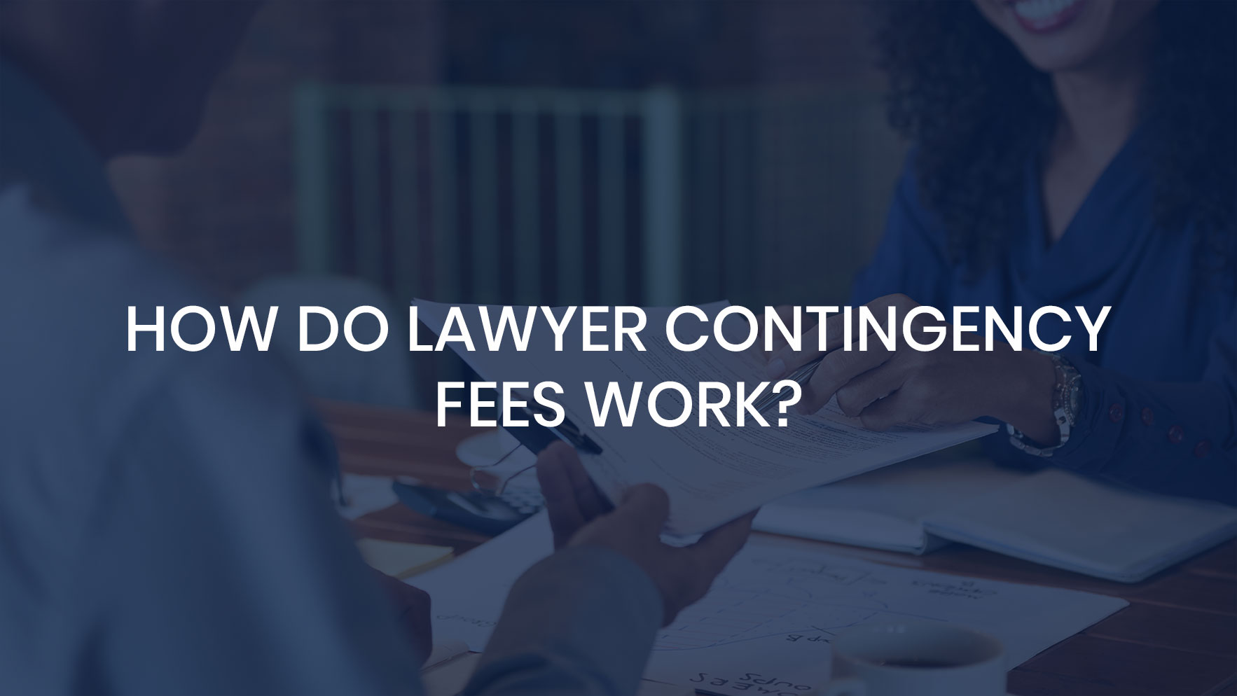 how-contingency-fees-work-denver-personal-injury-attorney